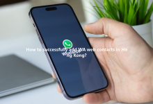 How to successfully add WA web contacts in Hong Kong?-Wa web