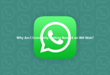 Why Am I Constantly Getting Banned on WA Web?-Wa web