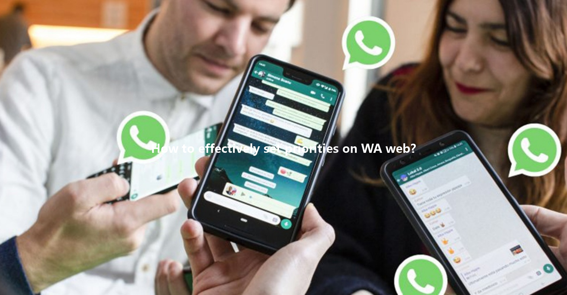 How to effectively set priorities on WA web? 一