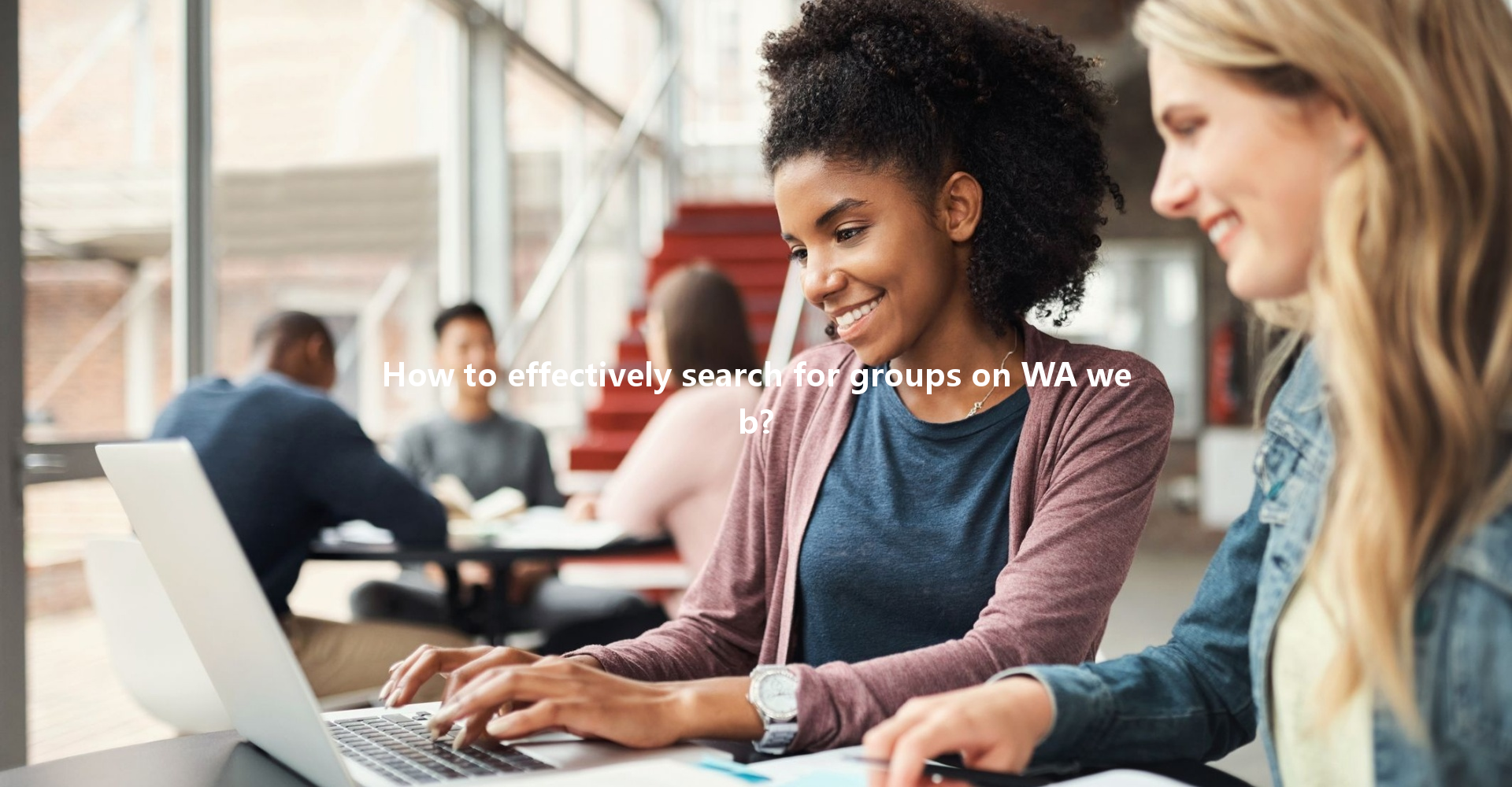 How to effectively search for groups on WA web? 一