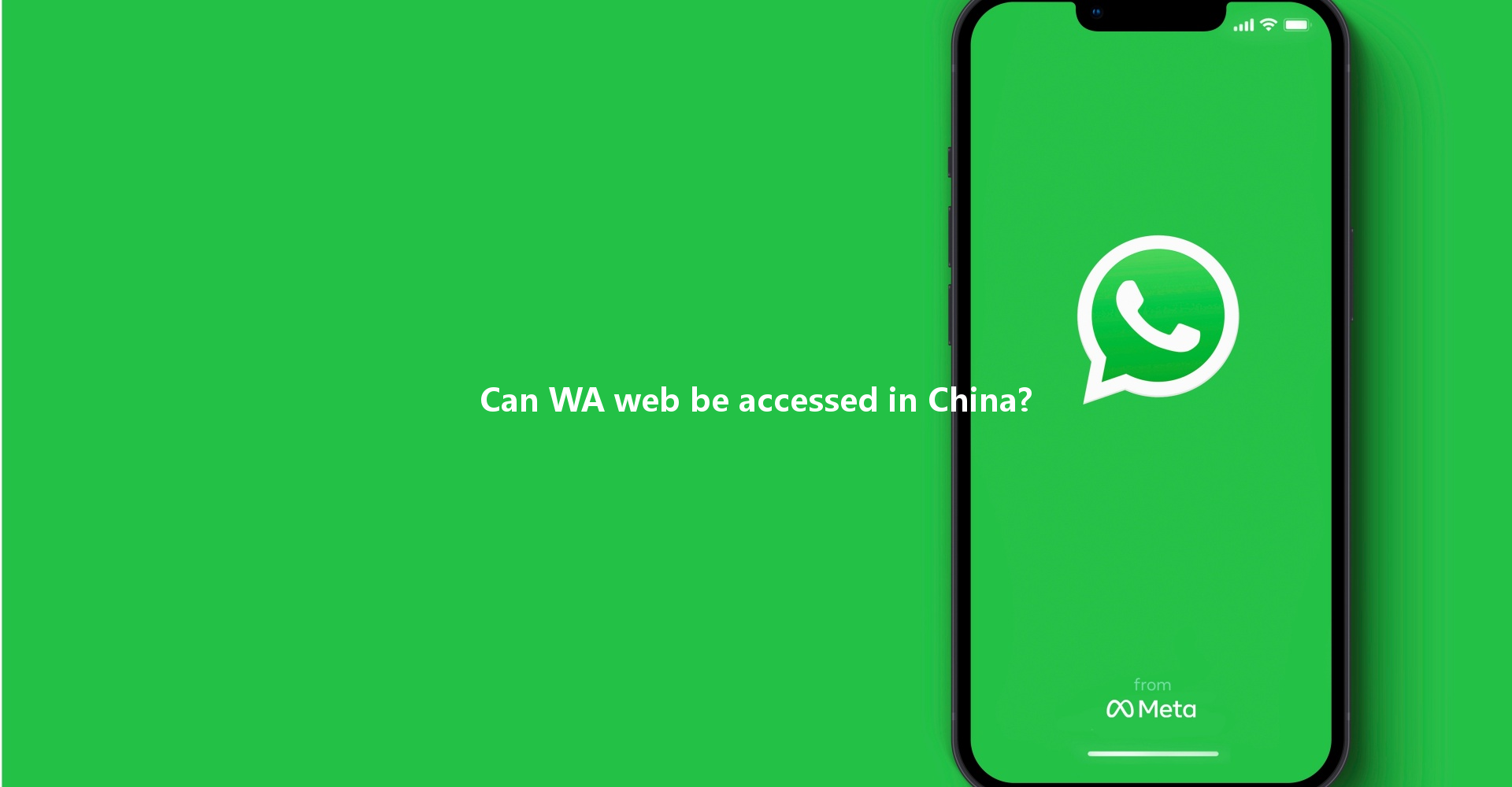 Can WA web be accessed in China? 一