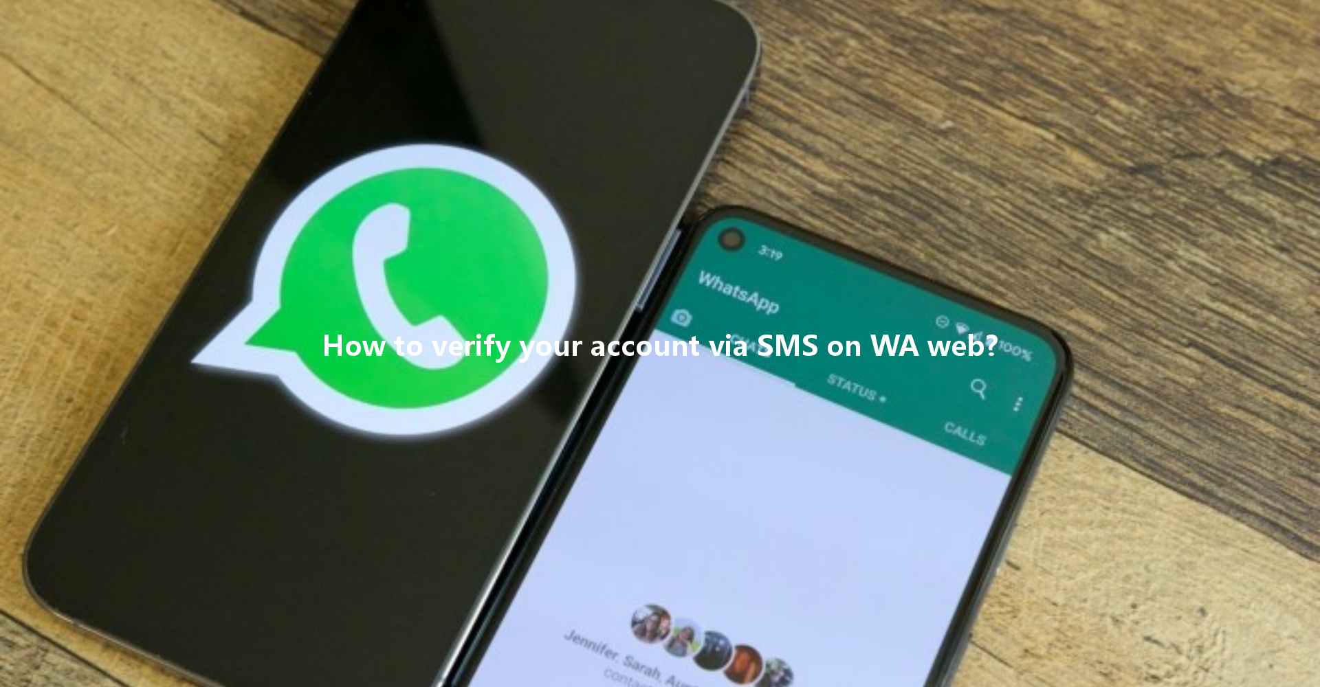 How to verify your account via SMS on WA web? 一